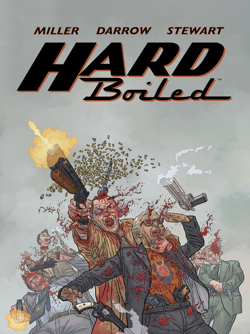 Title details for Hard Boiled by Frank Miller - Available